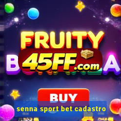 senna sport bet cadastro
